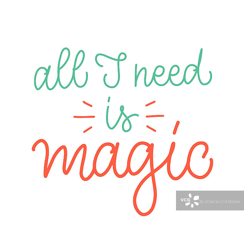 矢量字体插图“所有我需要的是魔法”。图片素材