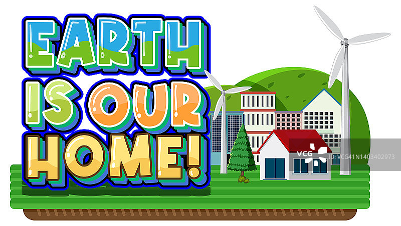 地球是我们的家庭海报设计，有风力涡轮机和房子图片素材